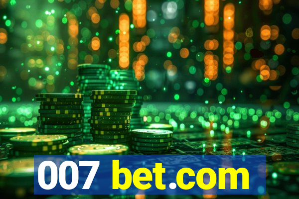 007 bet.com